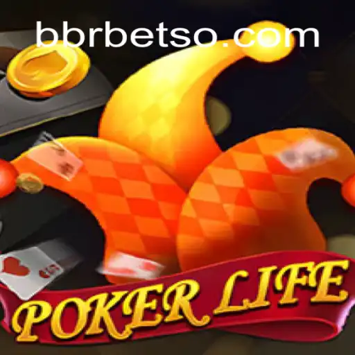 Descubra a Emoção do PokerLife com BBRBET